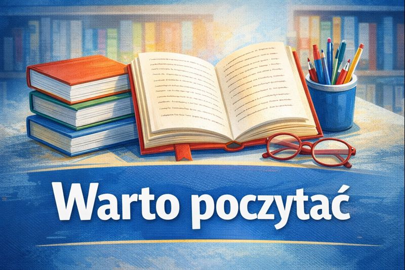 You are currently viewing Warto poczytać… polecamy…